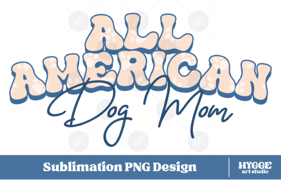 All American 4th of July USA Dog Mom Png Graphics and Illustrations