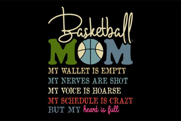 Basketball Mom My Wallet is Empty Review