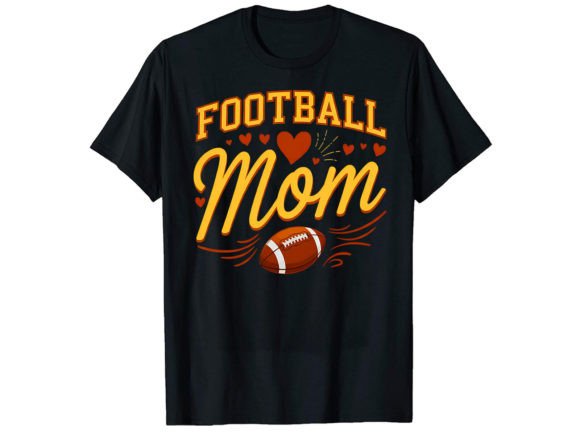 Football Mom T-Shirt Design: Graphics and T-Shirt Designs Review