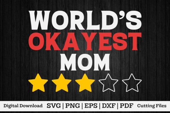 World Okayest Mom Shirt: A Designer’s Honest Review